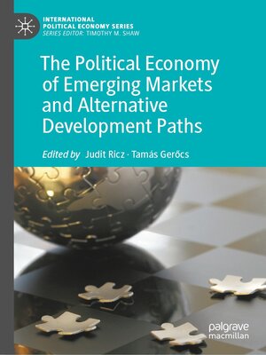 cover image of The Political Economy of Emerging Markets and Alternative Development Paths